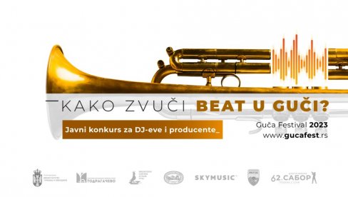 D J-evi i muzički producenti, spremite se! Organizatori Guča festivala raspisali javni konkurs kako “Kako zvuči beat u Guči”